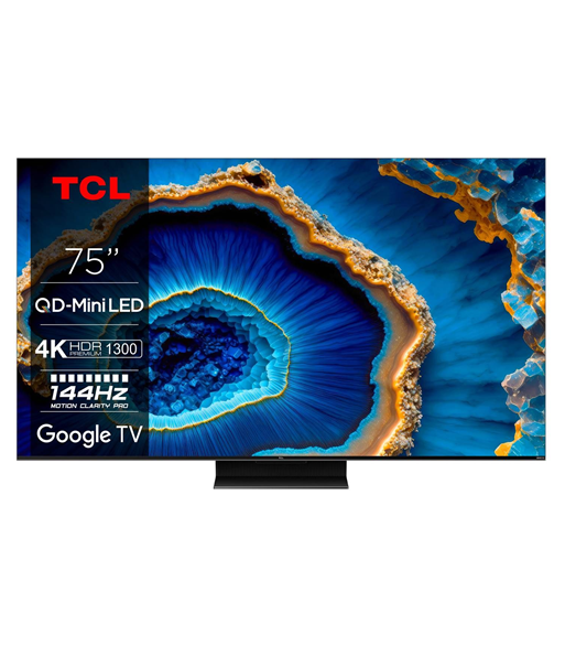 TCL 75C805 - QLED 4K GOOGLE TV TCL 75C805 - QLED 4K GOOGLE TV
